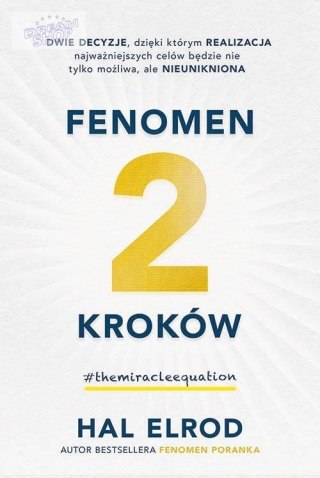 Fenomen 2 kroków.Dwie decyzje dzięki którym...