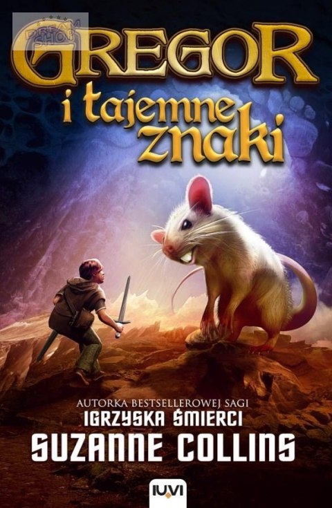 Gregor i tajemne znaki T.4 Gregor i tajemne znaki T.4