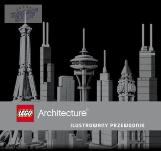LEGO Architecture. Ilustrowany przewodnik