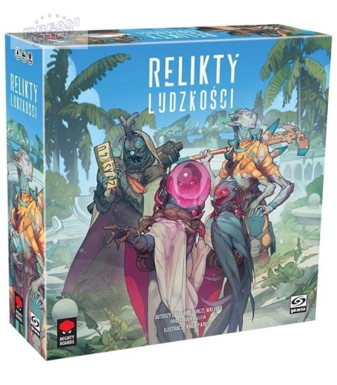 Relikty ludzkości GALAKTA Relikty ludzkości GALAKTA