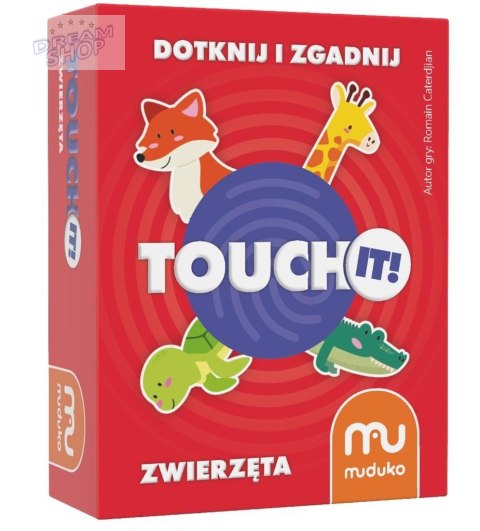 Touch it! Dotknij i zgadnij. Zwierzęta MUDUKO Touch it! Dotknij i zgadnij. Zwierzęta MUDUKO