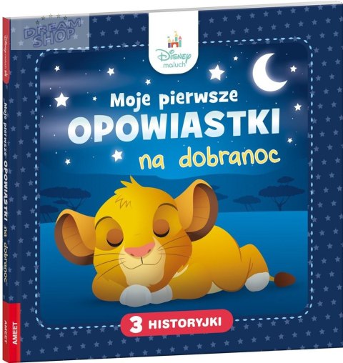 Disney Maluch Moje pierwsze opowiastki na dobranoc Disney Maluch Moje pierwsze opowiastki na dobranoc
