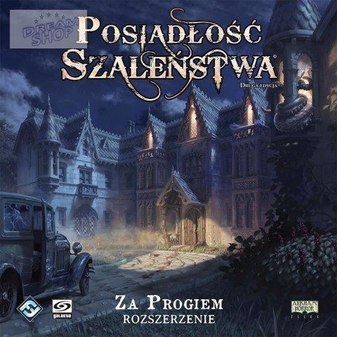 Posiadłość Szaleństwa: Za progiem GALAKTA