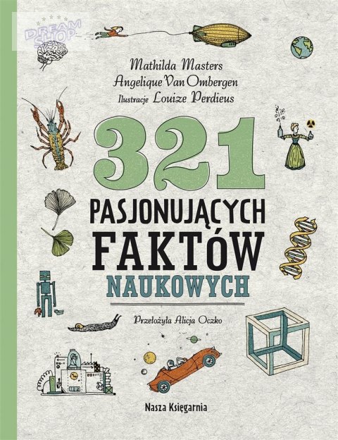 321 pasjonujących faktów naukowych 321 pasjonujących faktów naukowych