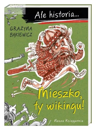 Ale historia... Mieszko, ty wikingu! w.3