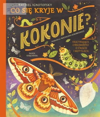 Co się kryje w kokonie? Fascynujące ciekawostki..