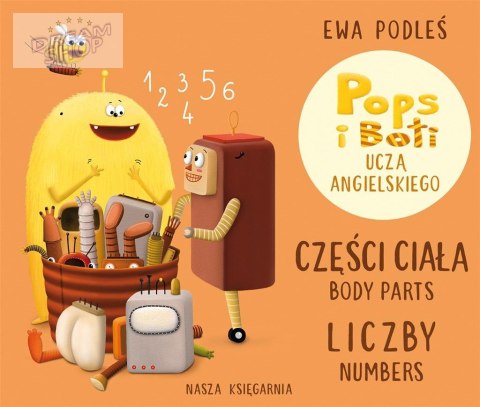 Części ciała i liczby. Pops i Boti uczą ang. Części ciała i liczby. Pops i Boti uczą ang.