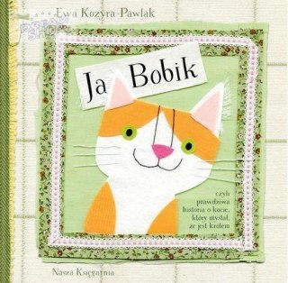 Ja, Bobik, czyli prawdziwa historia o kocie...