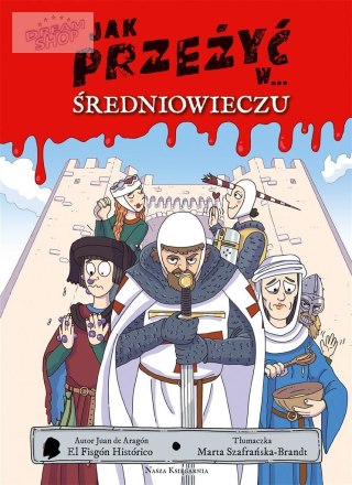 Jak przeżyć w średniowieczu