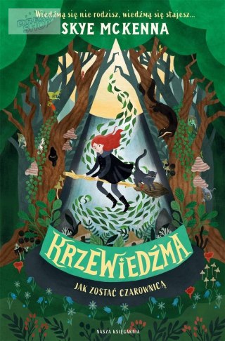 Krzewiedźma. Szkoła dla młodych czarownic