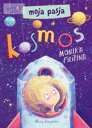 Moja pasja. Kosmos
