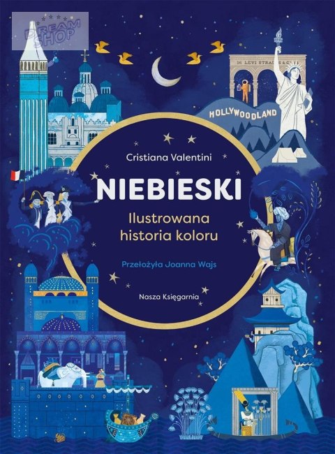 Niebieski. Ilustrowana historia koloru Niebieski. Ilustrowana historia koloru