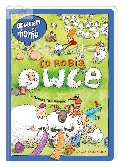 Opowiem ci, mamo, co robią owce Opowiem ci, mamo, co robią owce