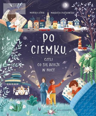 Po ciemku, czyli co się dzieje w nocy w.2
