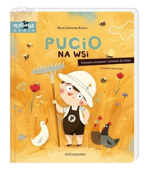 Pucio na wsi. Ćwiczenia rozumienia i mówienia Pucio na wsi. Ćwiczenia rozumienia i mówienia