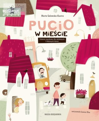Pucio w mieście. Zabawy językowe dla młodszych...