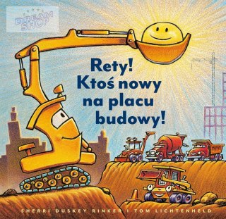 Rety! Ktoś nowy na placu budowy!