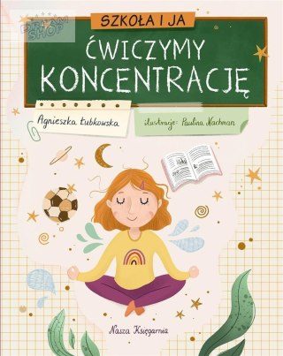 Szkoła i ja. Ćwiczymy koncentrację