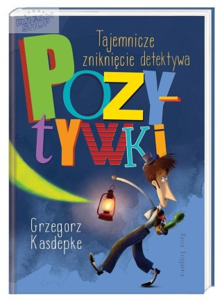 Tajemnicze zniknięcie detektywa Pozytywki