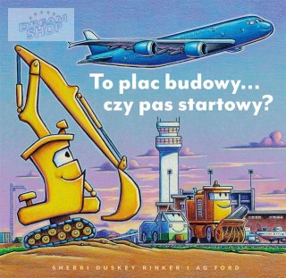 To plac budowy czy pas startowy?