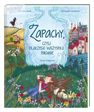 Zapachy, czyli dlaczego wszystko pachnie