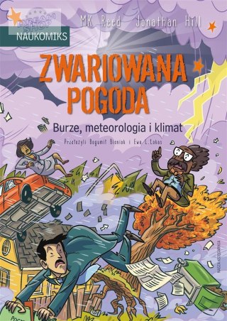 Zwariowana pogoda - burze, meteorologia i klimat
