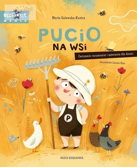 Pucio na wsi. Ćwiczenia rozumienia i mówienia... Pucio na wsi. Ćwiczenia rozumienia i mówienia...