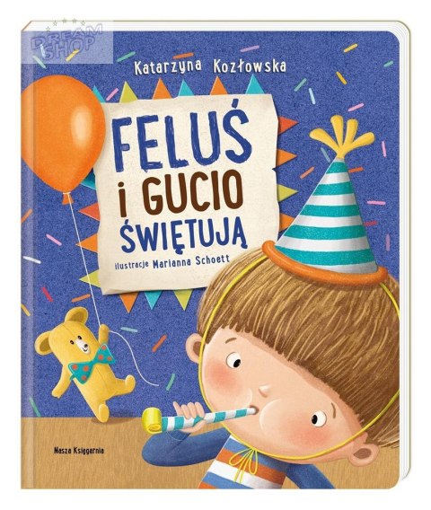 Feluś i Gucio świętują