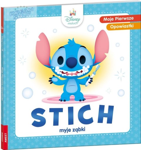 Moje pierwsze opowiastki. Stich myje ząbki