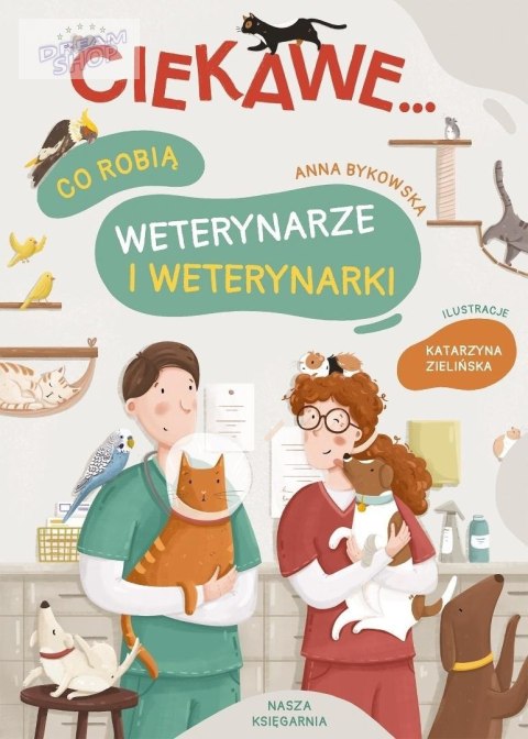 Co robią weterynarze i weterynarki