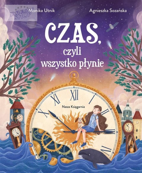 Czas, czyli wszystko płynie